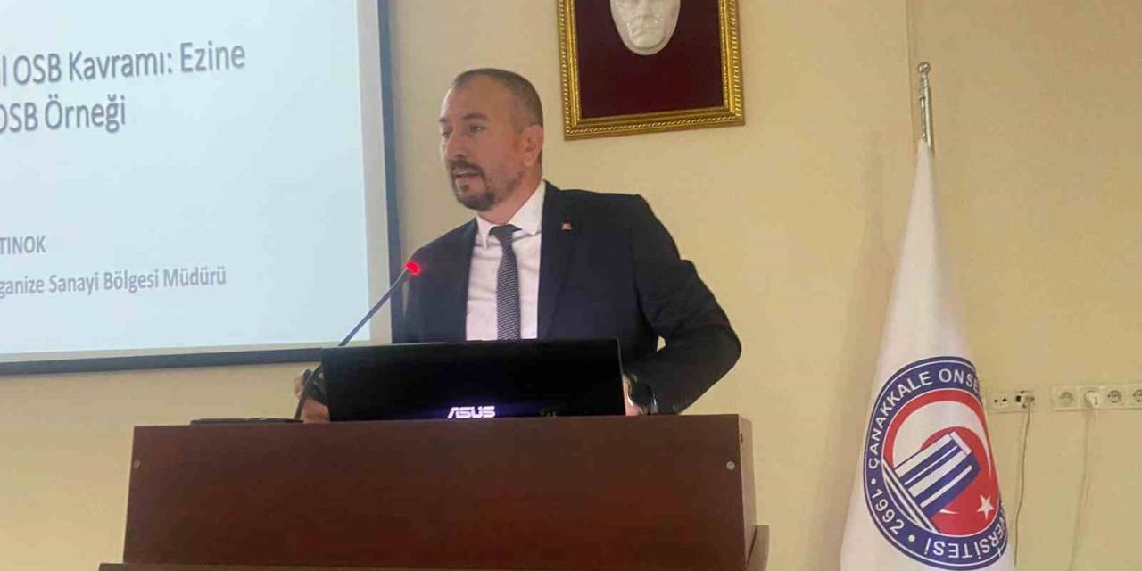 Çomü’deki Çalıştay’da Ezine Gıda Osb Müdürü Altınok’tan Sunum