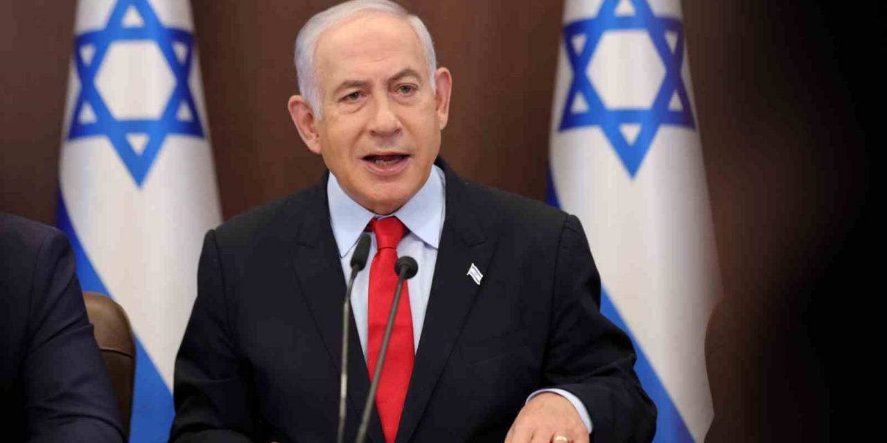 İsrail Başbakanı Netanyahu: “Hamas Üyesi Olan Herkes Ölüdür”
