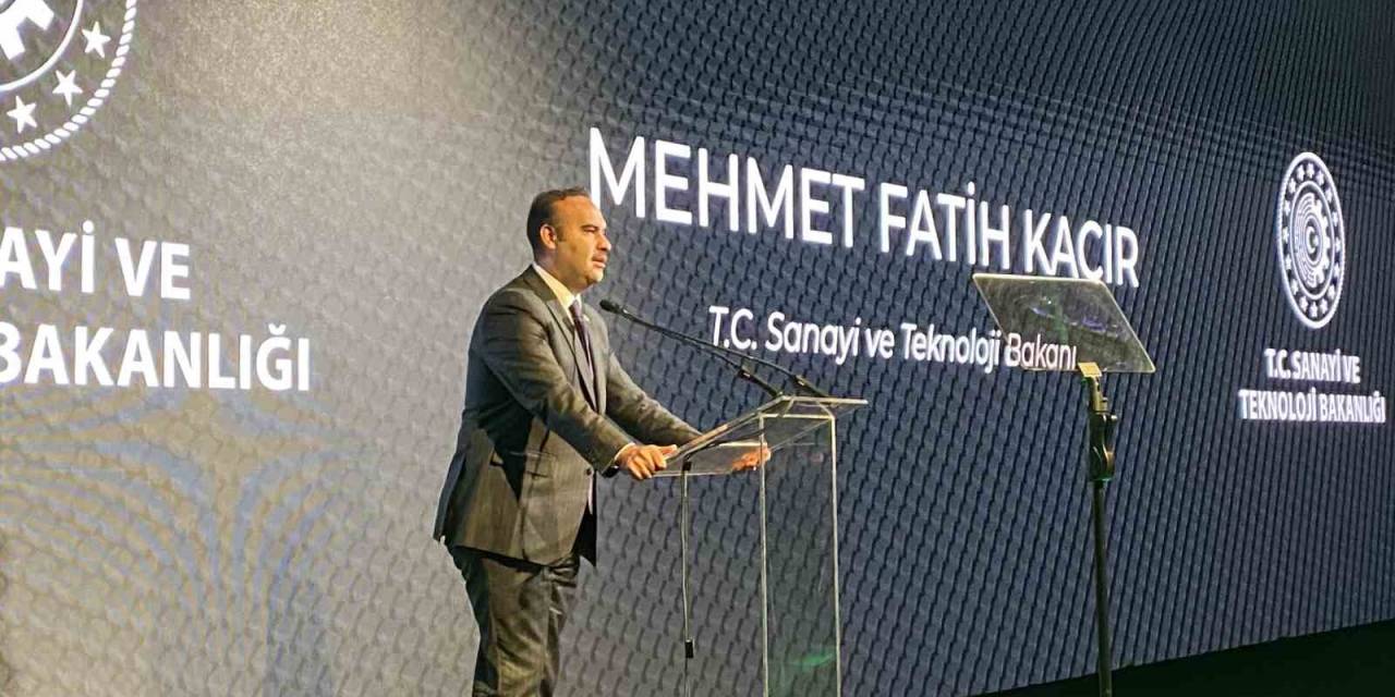 Sanayi Ve Teknoloji Bakanı Mehmet Kacır: "Teknoloji Trendlerini Belirleyen Bir Türkiye İçin Çalışacağız"