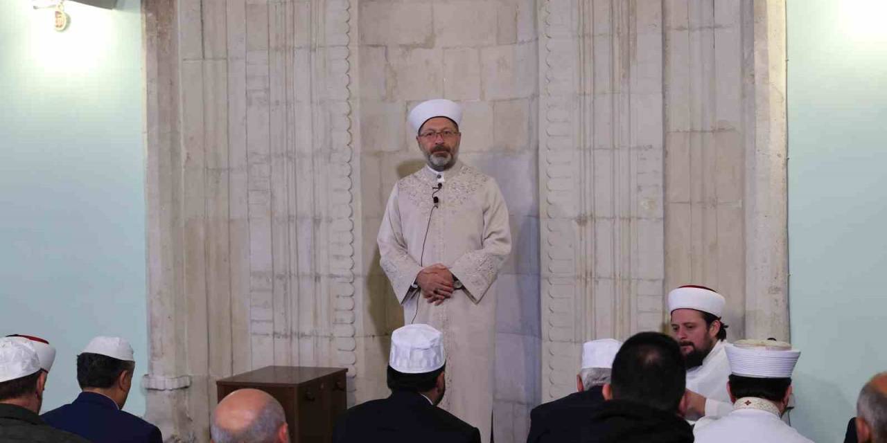 Diyanet İşleri Başkanı Erbaş: “Zulme Karşı Müslümanların Tek Yumruk Olması Gerekiyor”