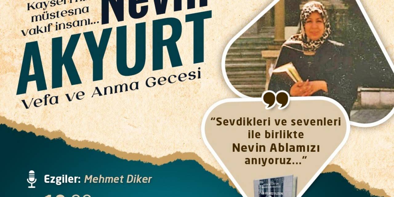Kayseri’de Nevin Akyurt Anılacak