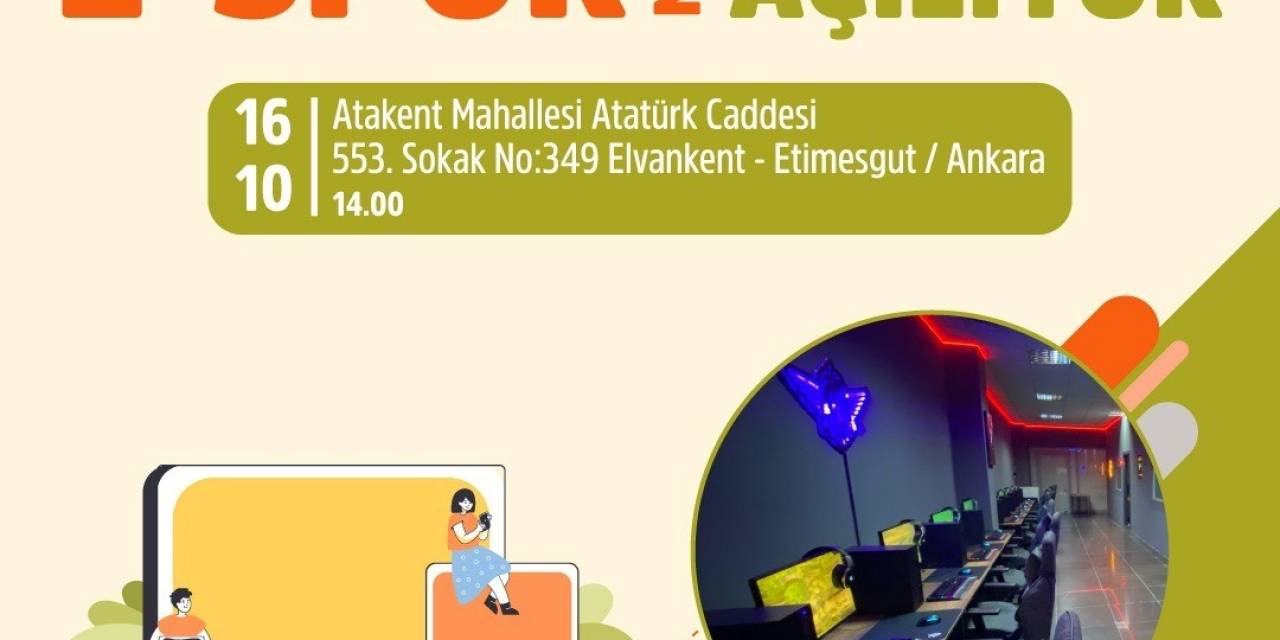 Ankara Büyükşehir Belediyesi Yeni E-spor Merkezini Elvankent’te Hizmete Açıyor