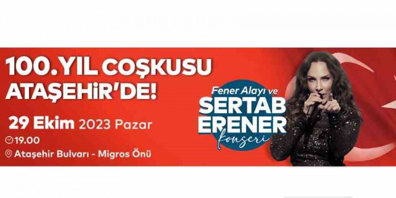 Cumhuriyetin 100. Yılı Ataşehir’de Coşkuyla Kutlanacak