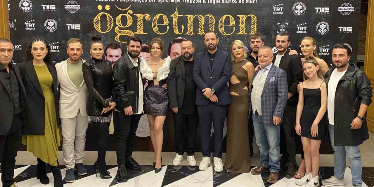 Trt Ortak Yapımı Olan ’öğretmen’ Filminin Galası Yapıldı