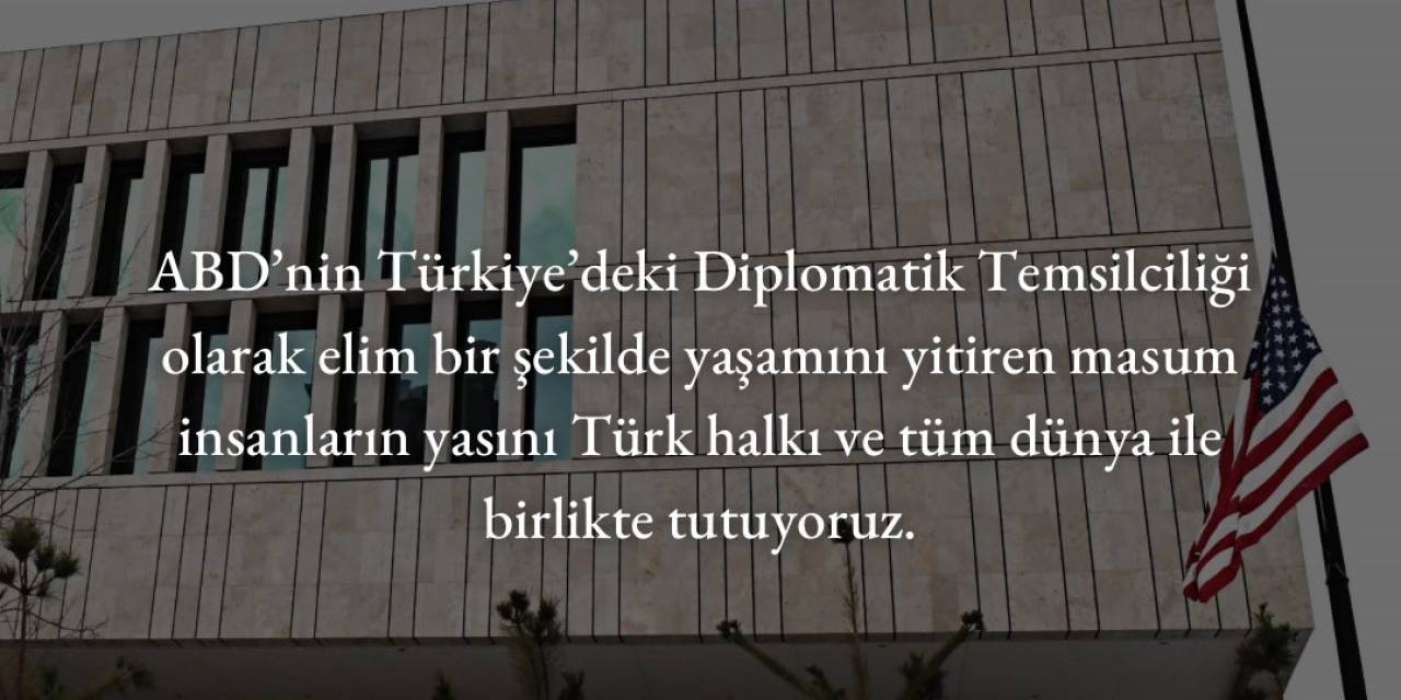 Abd Büyükelçiliği’nde Bayrak Yarıya İndirildi