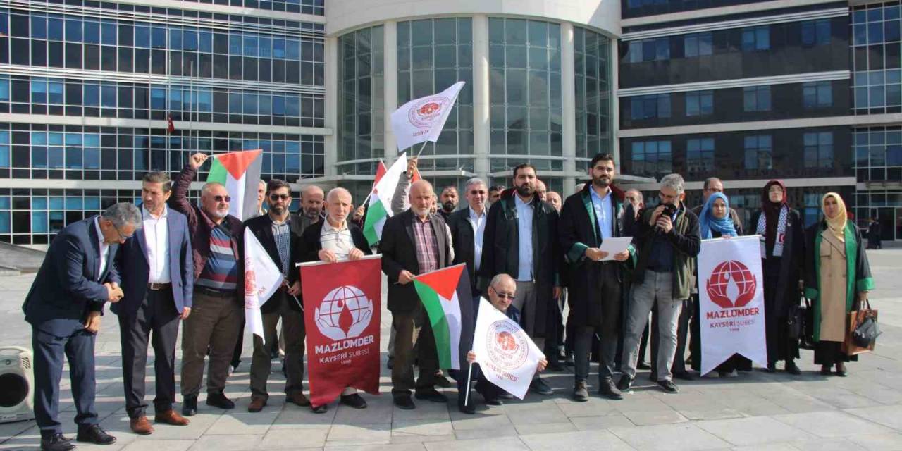 Kayseri’de İsrail Hakkında Suç Duyurusu