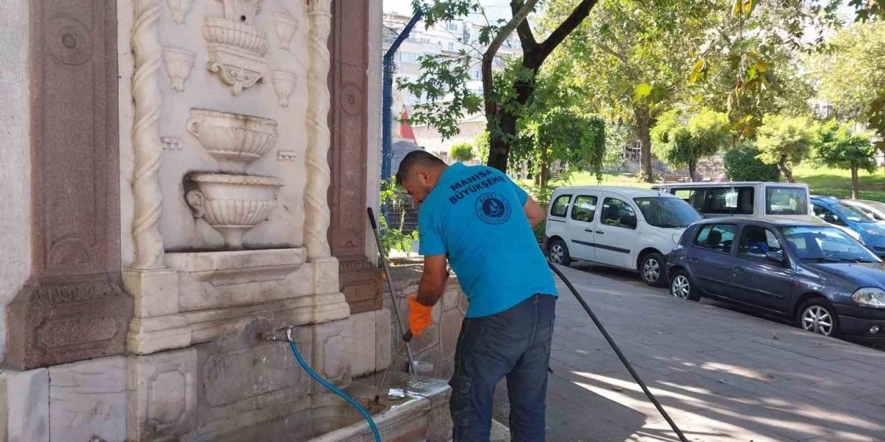 Manisa’daki Hayrat Çeşmeleri Titizlikle Temizleniyor