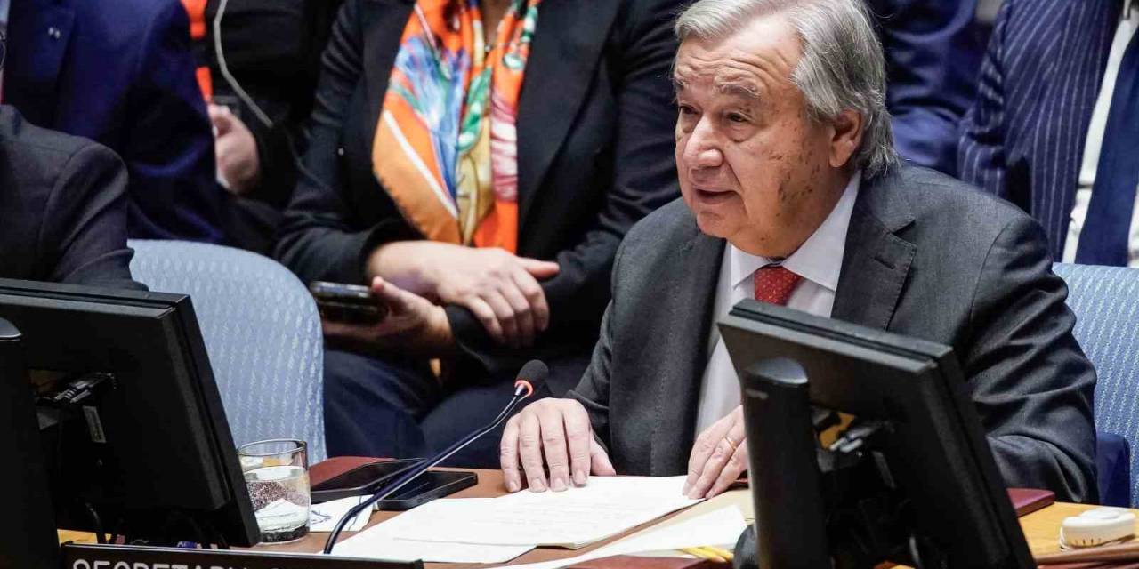 Bm Genel Sekreteri Guterres: “Hamas’ın İsrail’e Yönelik Saldırıları Durup Dururken Başlamadı”