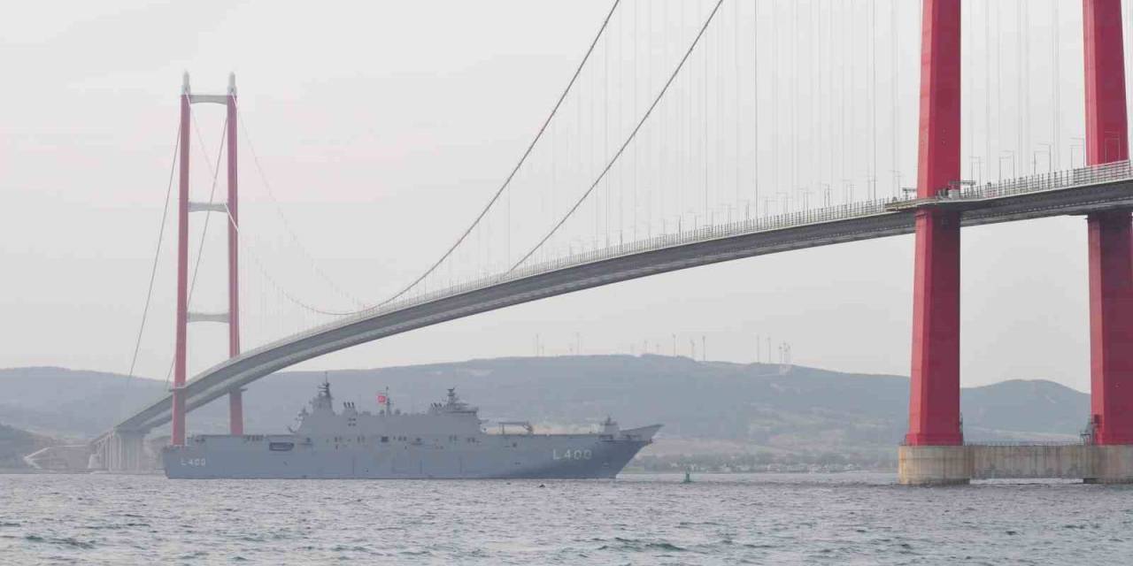 ‘Tcg Anadolu’ 1915 Çanakkale Köprüsü Altından Geçti