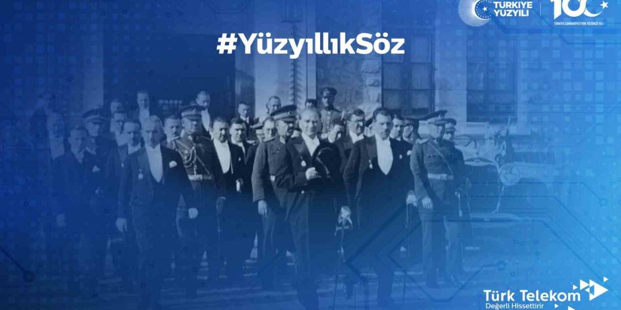 Türk Telekom Cumhuriyet’in 100’üncü Yılında Gelecek Nesillere Mesaj İletiyor
