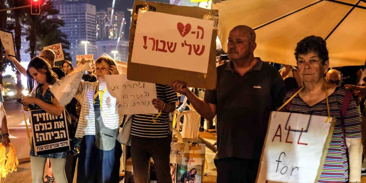 İsrail’de Netanyahu Karşıtlarından “Yakınlarımızı Geri Getirin” Protestosu