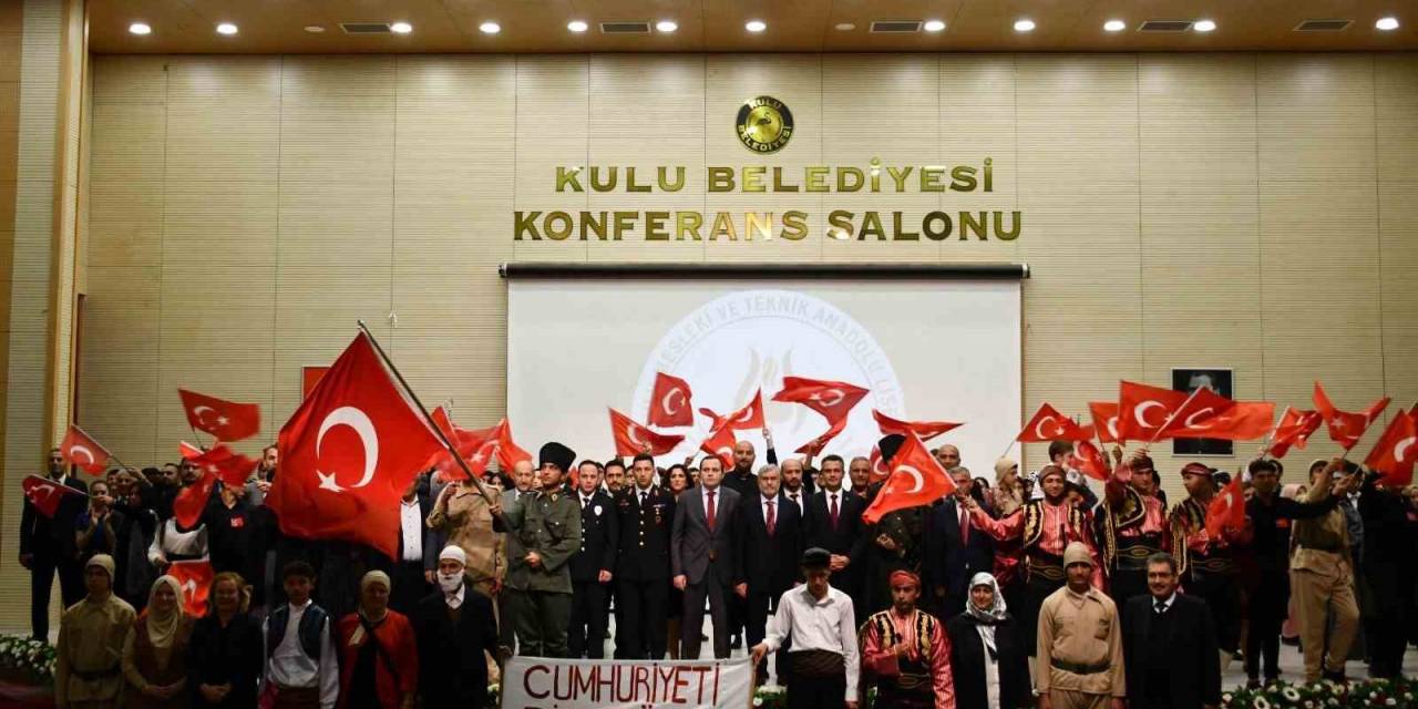 Kulu’da Cumhuriyet’in Kuruluşunun 100. Yılı Coşkuyla Kutlandı