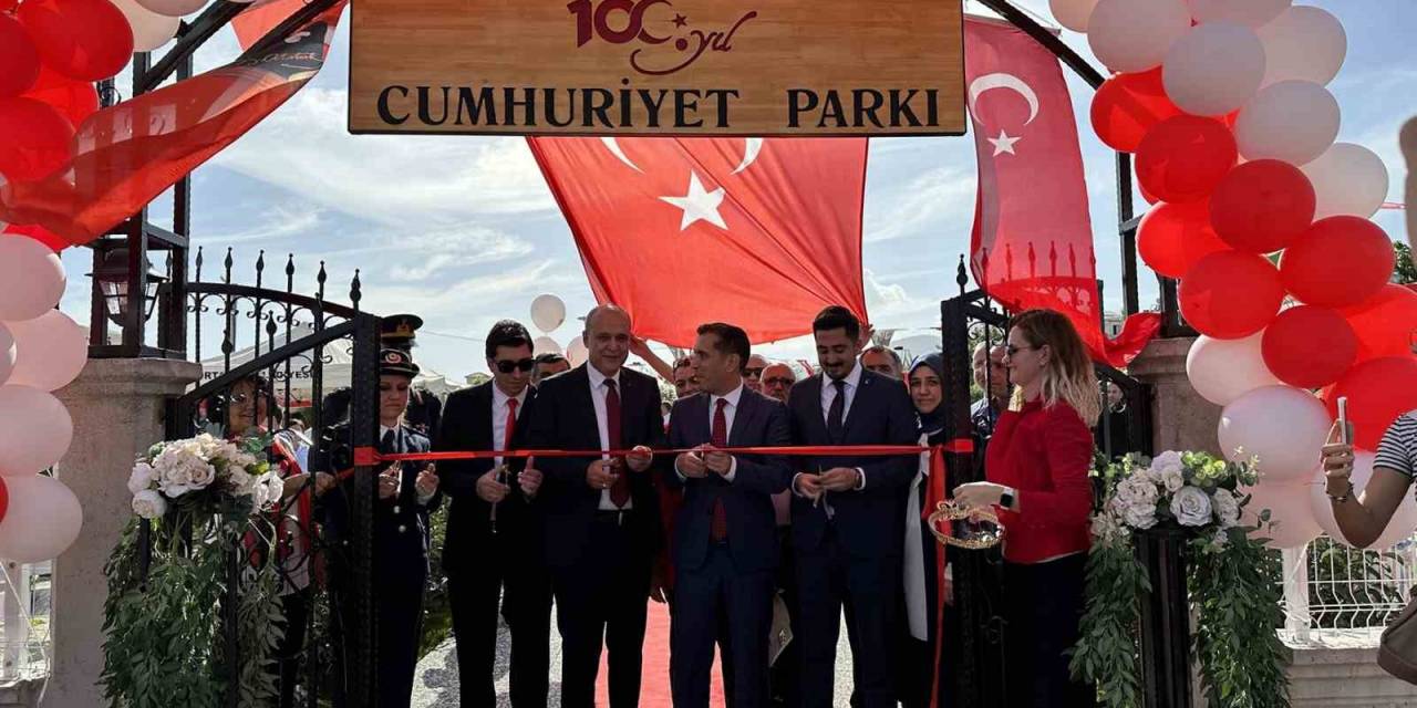 100.yıl Cumhuriyet Parkı Açılış Töreni Gerçekleşti