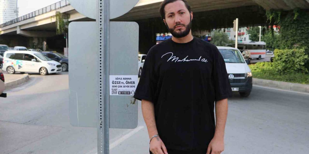 Sevgilisine Kendisini Affettirmek İsteyen Gencin Astığı İlan Görenleri Şaşırttı