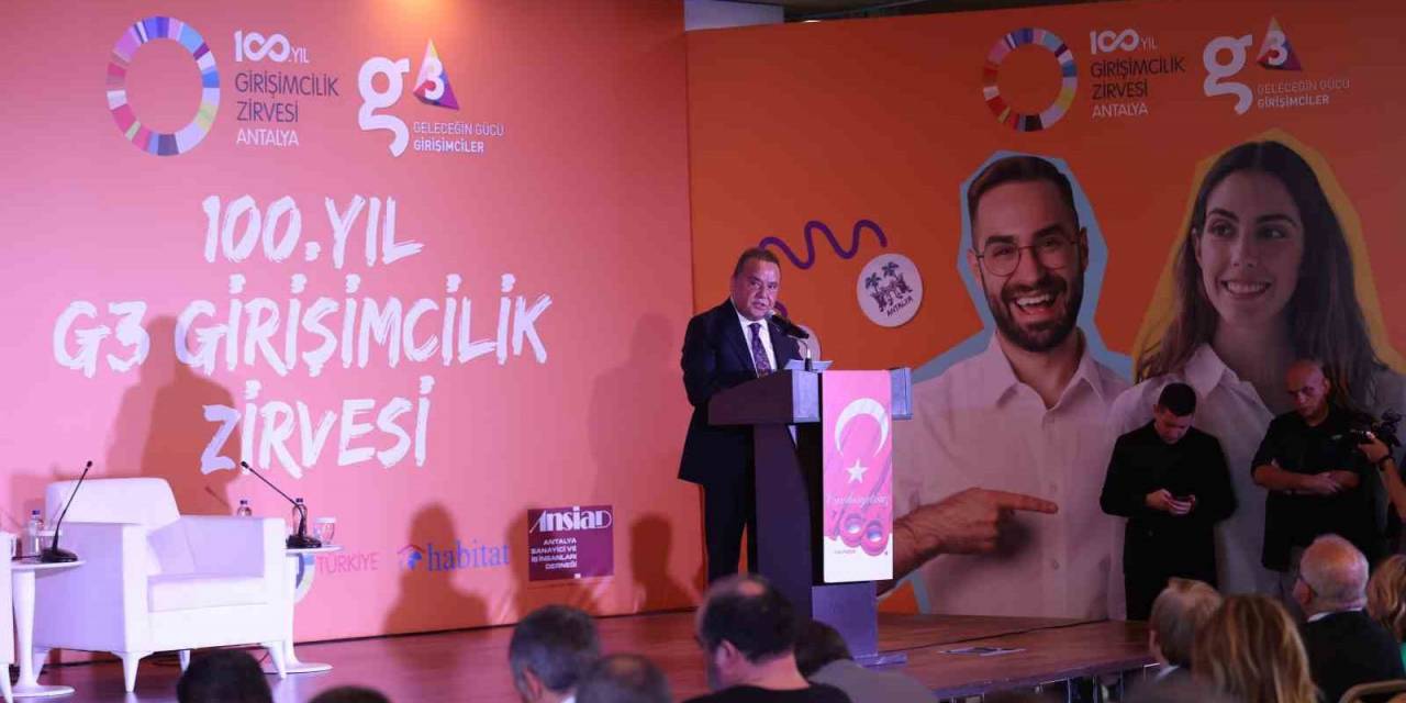 Antalya Büyükşehir Belediyesi Girişimciler Ve Girişimci Adaylarını Bu Zirvede Buluşturdu