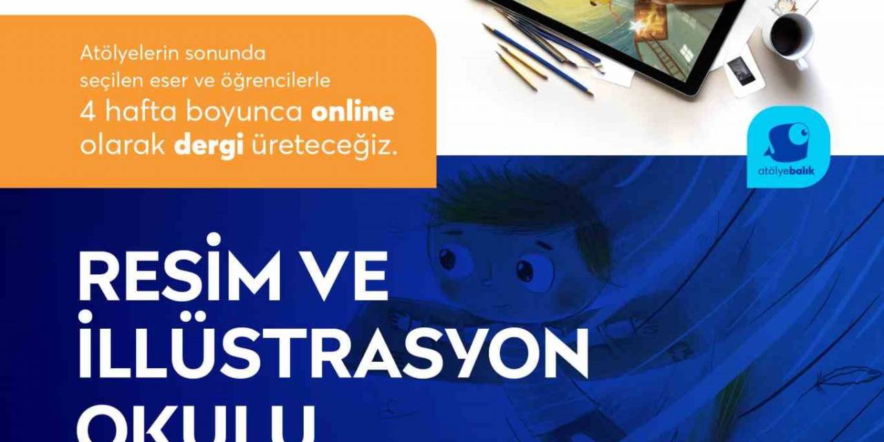 Resim Ve İllüstrasyon Okulu’na Başvurular Başladı