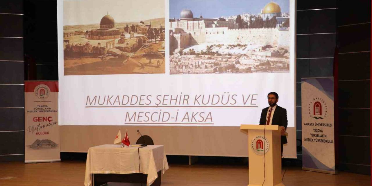 Taşova Myo’da Kudüs’ün Önemi Konulu Konferans Düzenlendi