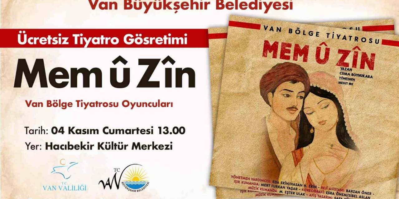 Van Büyükşehir Belediyesi Perdelerini Mem Û Zîn İçin Açıyor