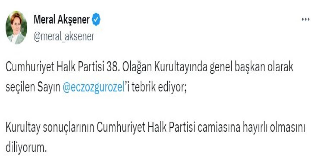 İyi Parti Lideri Akşener’den Chp Genel Başkanı Seçilen Özel’e Tebrik