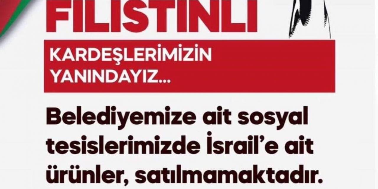 Bayburt Belediyesinden İsrail Ürünlerine Boykot Çağrısı