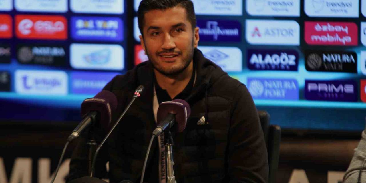 Nuri Şahin: “Oyuncularım Sadece Oyuncu Değil İnsan”