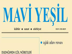 Dünyanıza Mavi Yeşil Bir Soluk