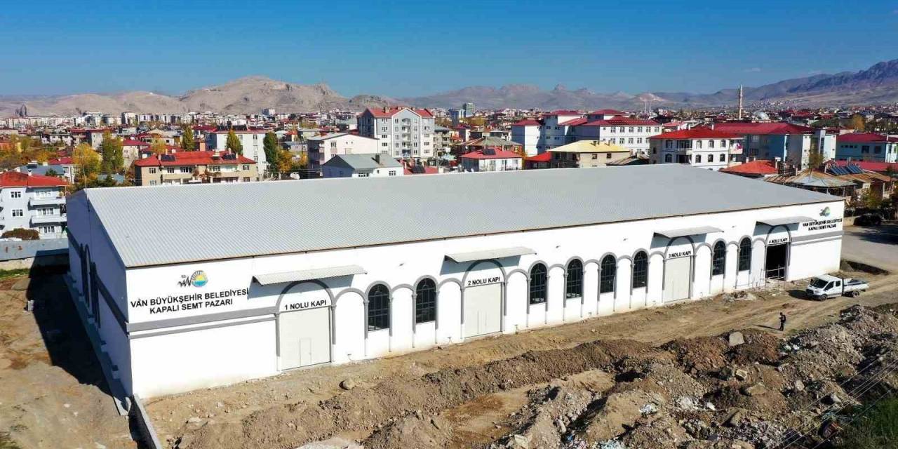 Van’ın İlk Kapalı Semt Pazarları Tamamlanıyor