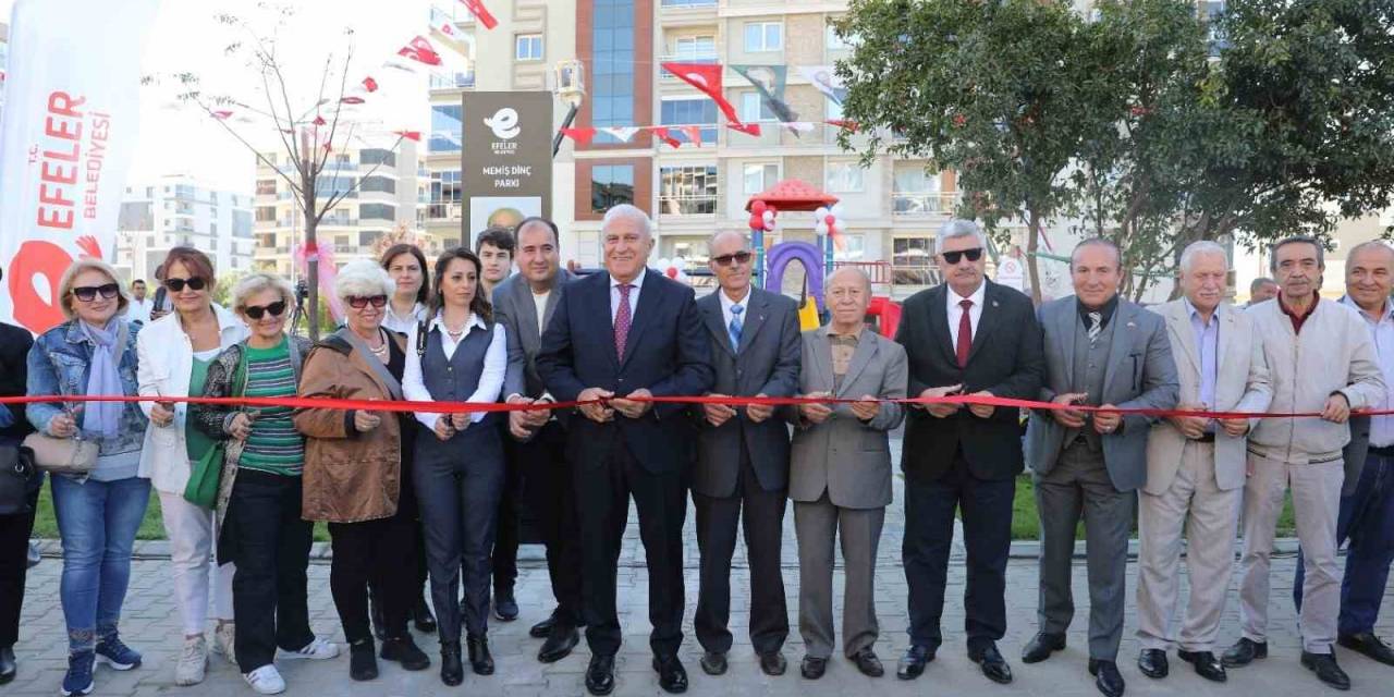 Efeler’de Memiş Dinç Parkı Hizmete Açıldı