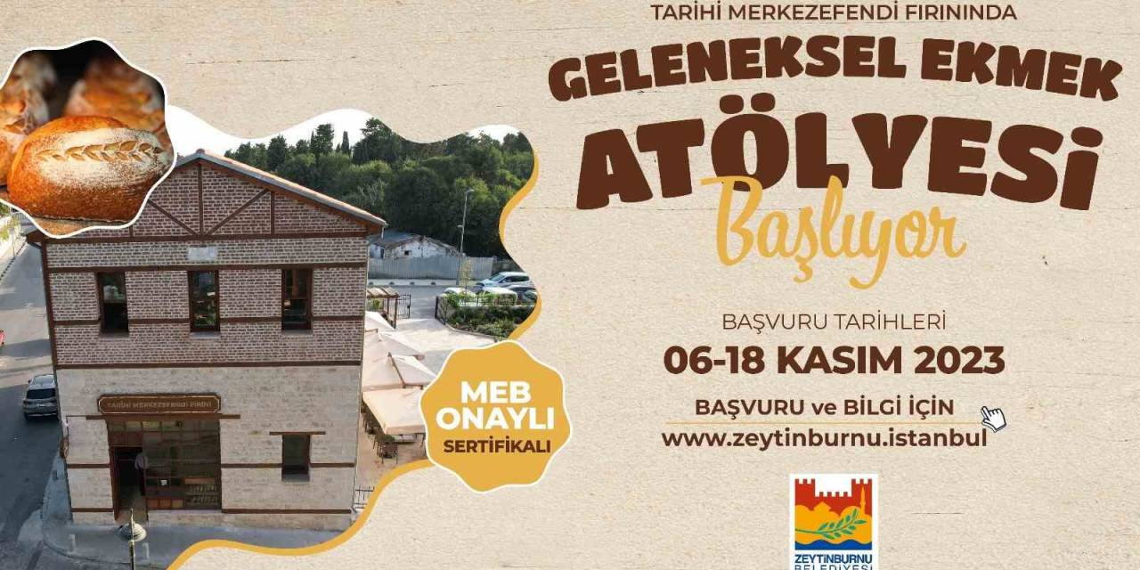 Tarihi Merkezefendi Fırını’nda Ekmek Atölyesi