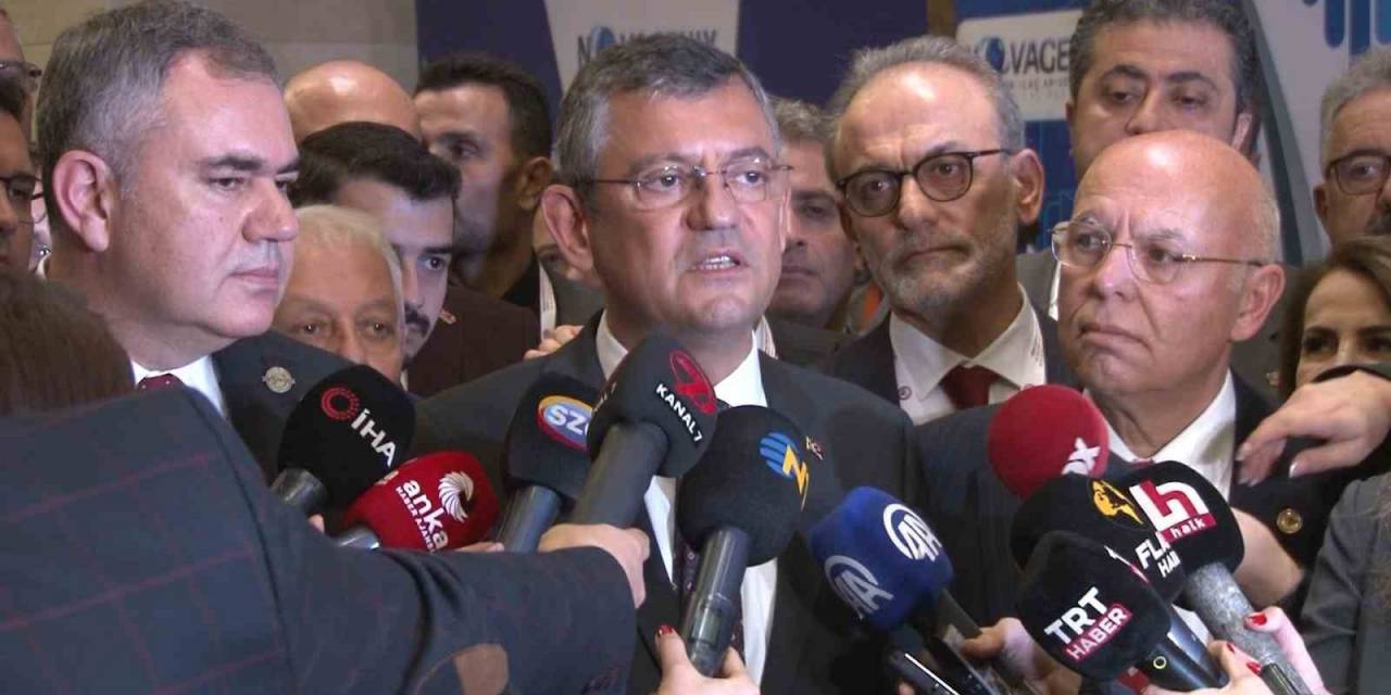 Chp Lideri Özel: "Anayasal Düzeni Bir Maddede Yok Sayarsanız Bütün Bir Düzeni Ortadan Kaldırırsınız"