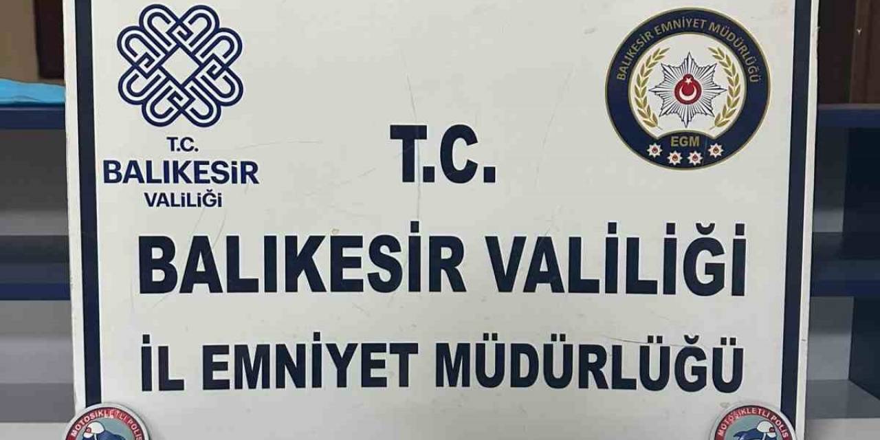 Balıkesir’de Polis 11 Aranan Şahsı Yakaladı