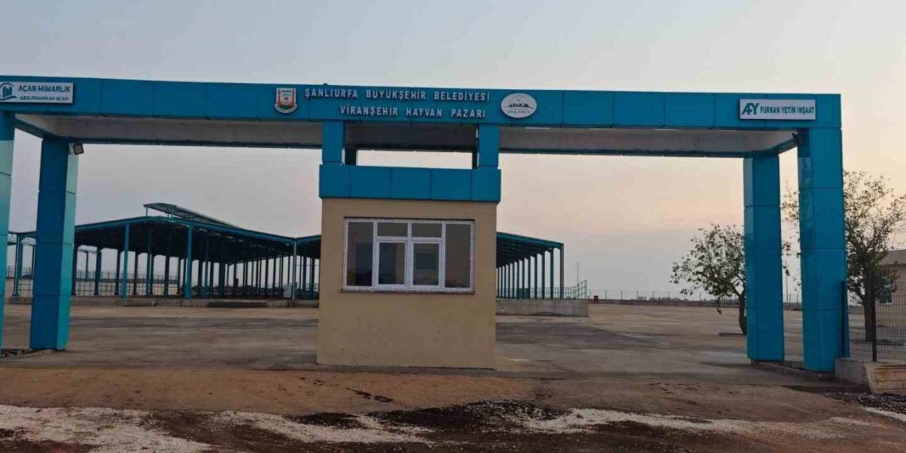 Viranşehir Hayvan Pazarı Tamamlandı
