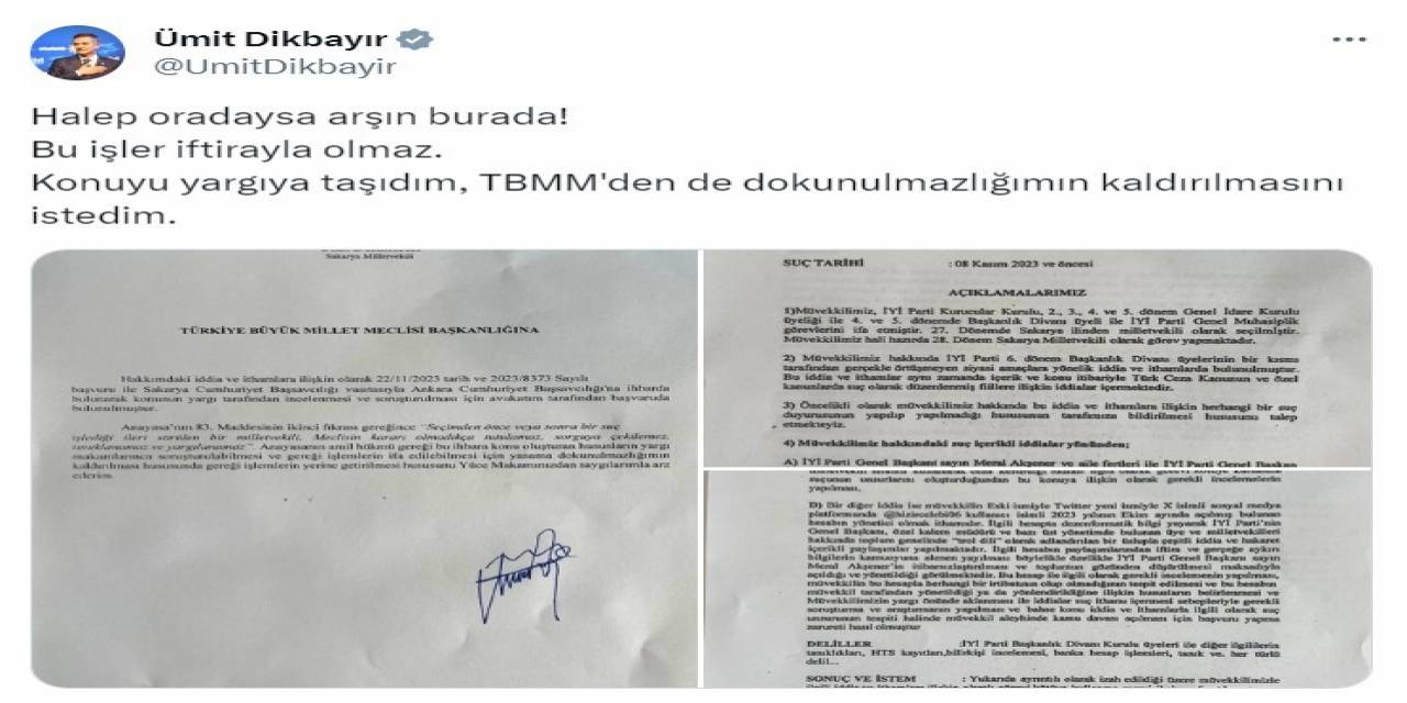 İyi Partili Dikbayır, Kendisi Hakkında Suç Duyurusunda Bulundu, Dokunulmazlığının Kaldırılması İçin Tbmm’ye Başvurdu