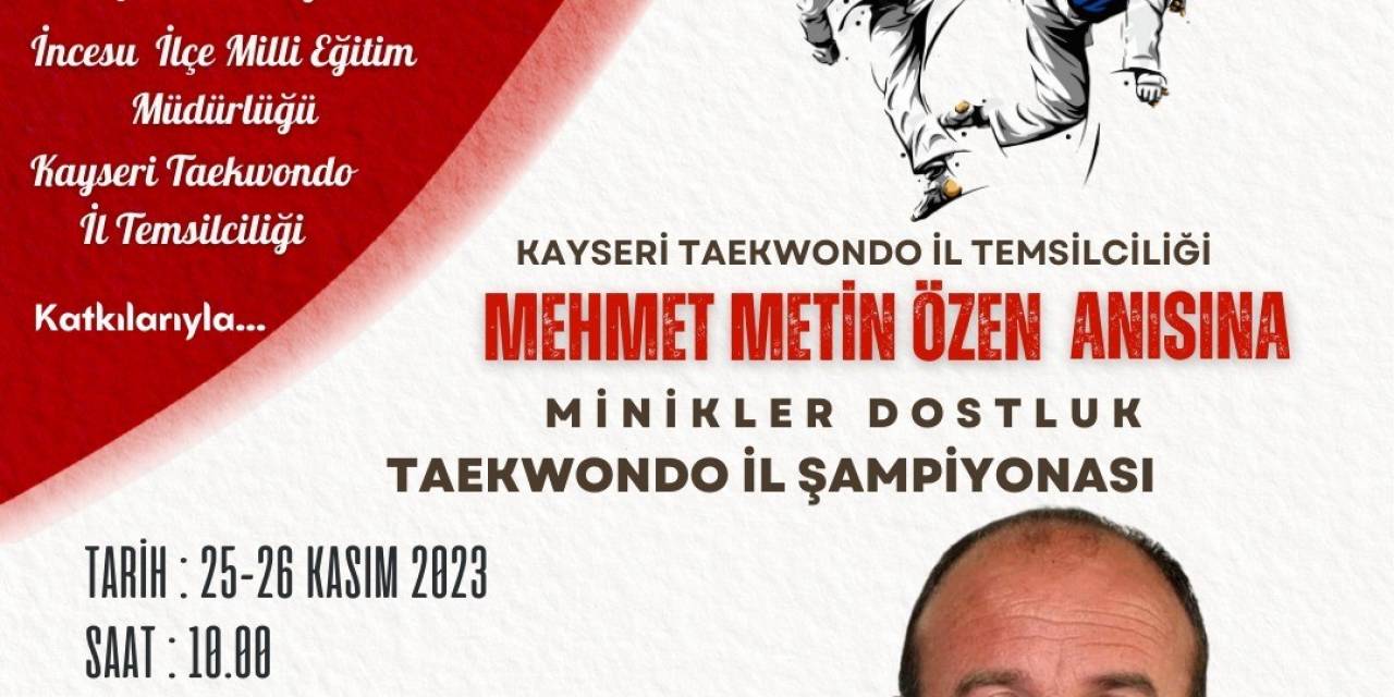 Metin Özen Anısına ‘Taekwondo Turnuvası’