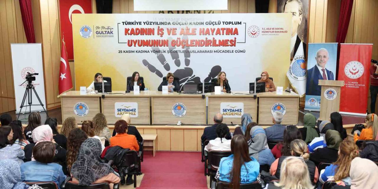 Mersin’de ’türkiye Yüzyılında Güçlü Kadın Güçlü Toplum’ Paneli