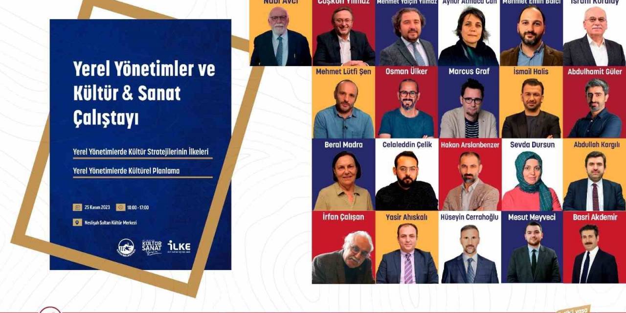 Fatih’te Yerel Yönetimler Ve Kültür Sanat Çalıştayı Düzenlenecek