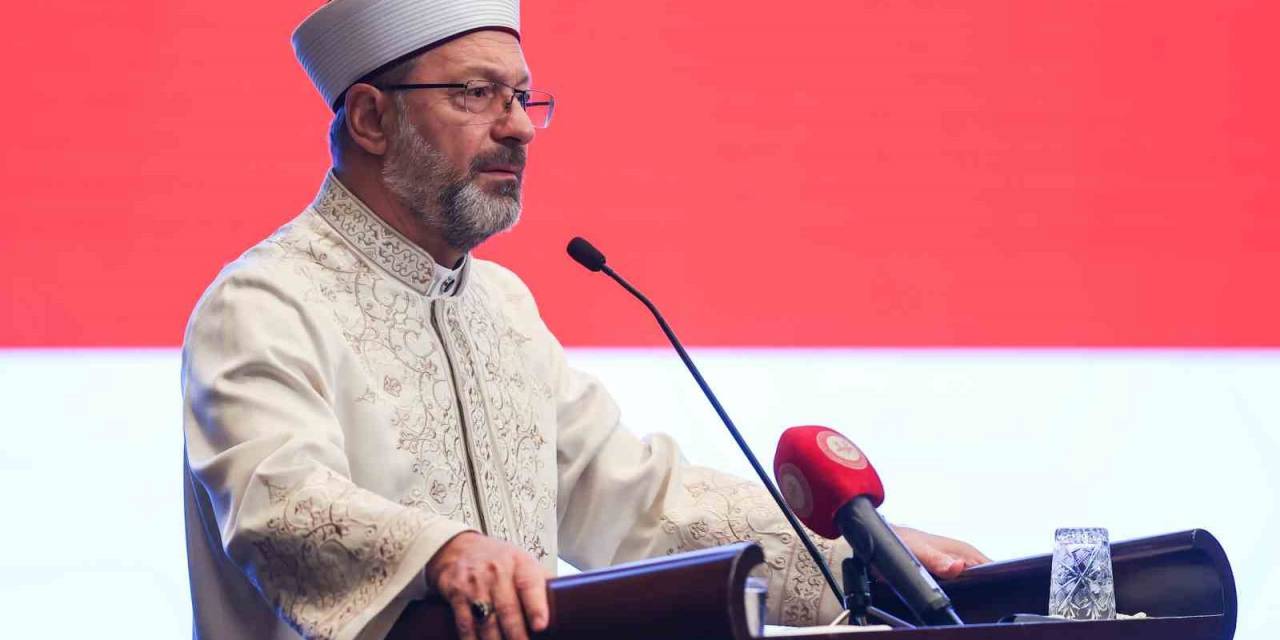 Diyanet İşleri Başkanı Erbaş’tan Kadına Yönelik Şiddete Karşı Mesaj