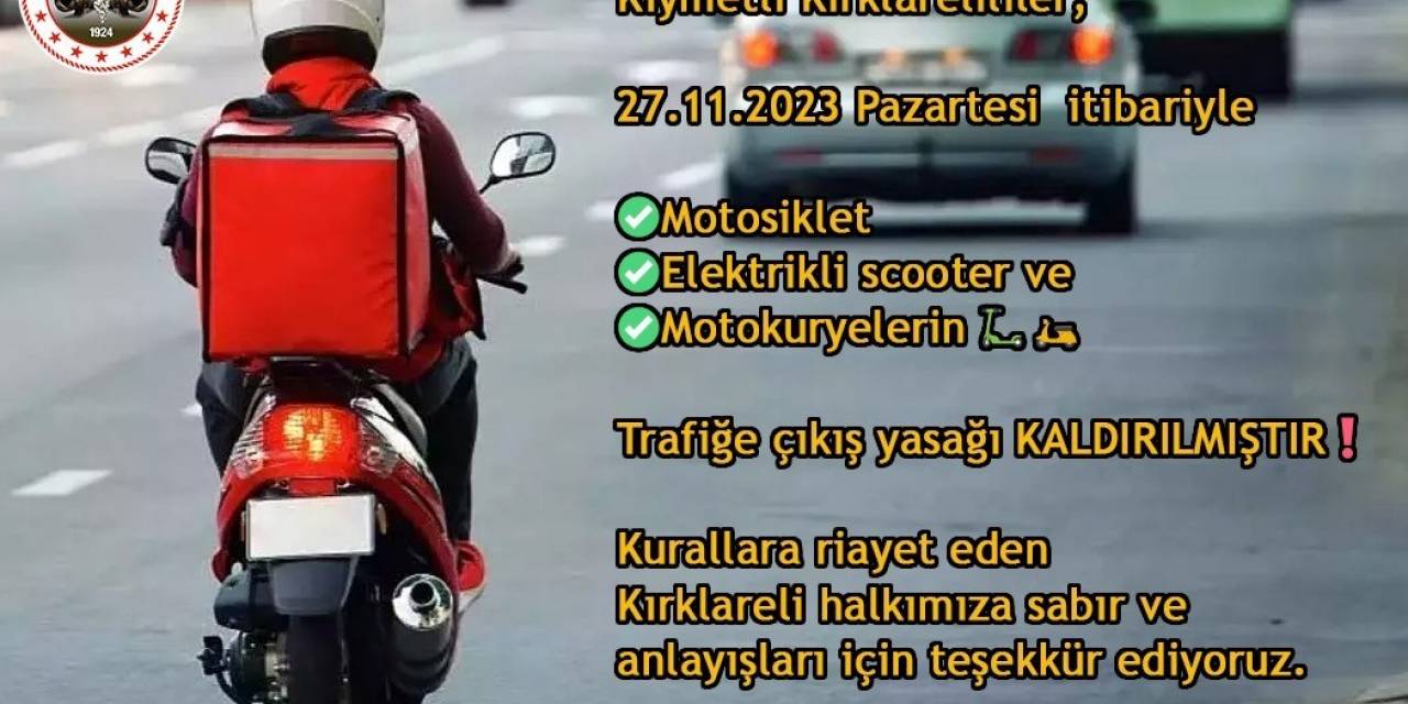 Kırklareli’de Motosiklet Ve Elektrikli Bisikletlerin Trafiğe Çıkış Yasağı Kaldırıldı