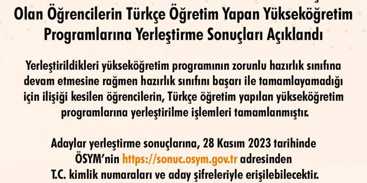 Hazırlık Sınıflarındaki Başarısız Öğrencilerin "Türkçe Programlara Yerleştirme" Sonuçları Açıklandı