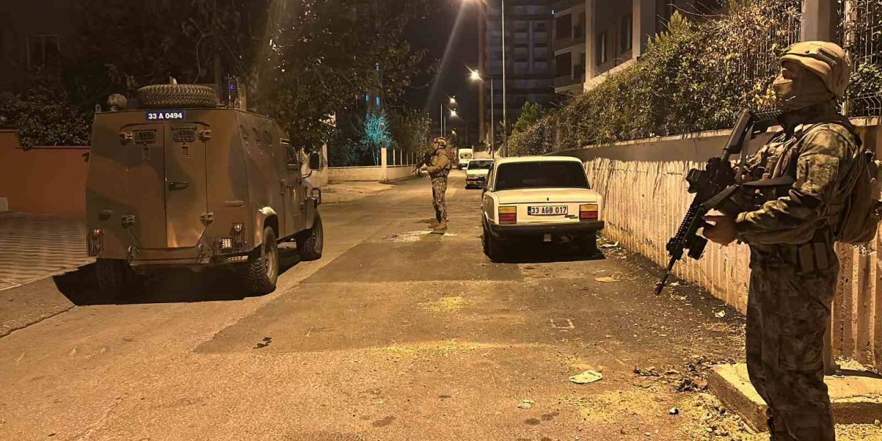 Mersin’de Terör Örgütlerine Operasyon: 12 Gözaltı Kararı