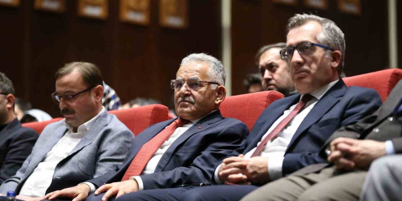 Başkan Büyükkılıç, İslam Tarihçisi Köksal’ın Konu Edildiği Panele Katıldı