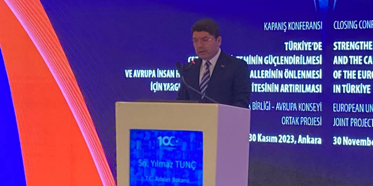 Bakan Tunç: “Türkiye İnsan Haklarına Saygılı Bir Hukuk Devletidir“