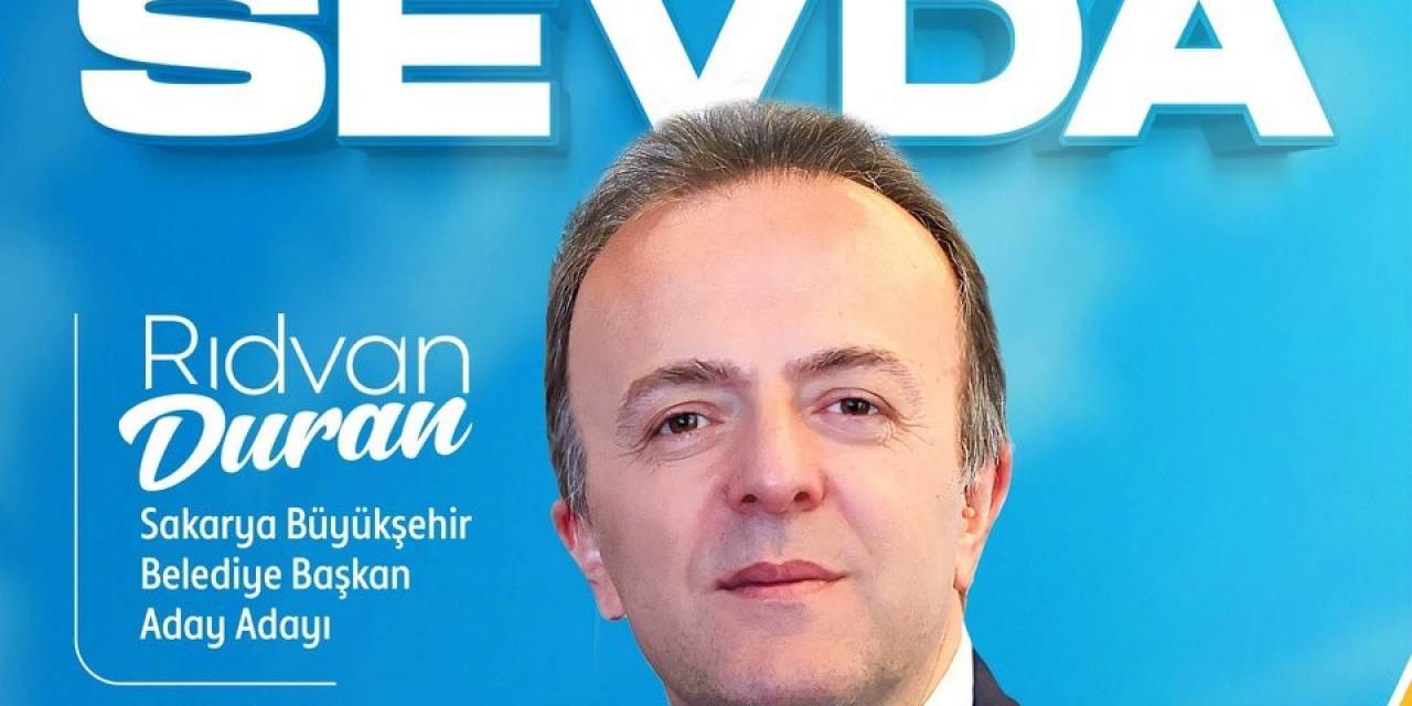 Bakan Yardımcısı Duran, Sakarya Büyükşehir Belediye Başkan Aday Adayı Oldu