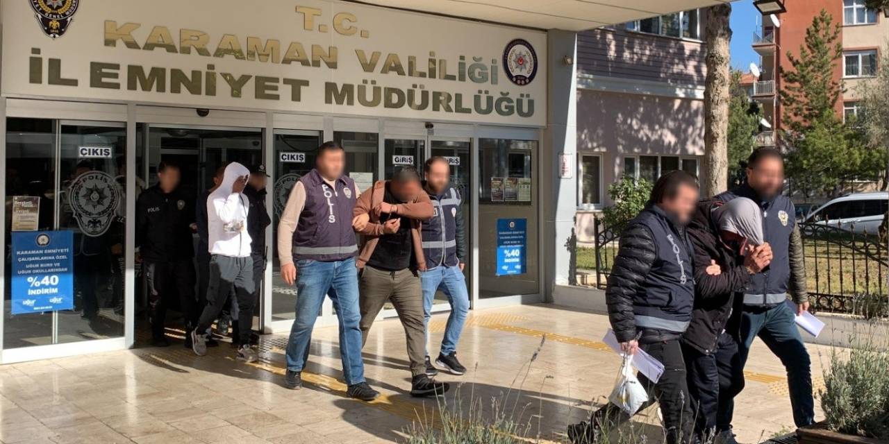 Karaman’da Aranan 6 Kişi Yakalandı