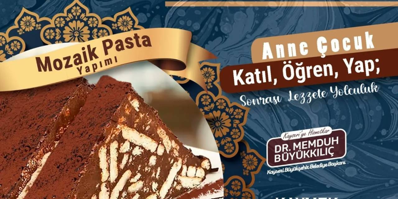 Kaymek’ten Anne - Çocuk Mozaik Pasta Yapımı Etkinliği