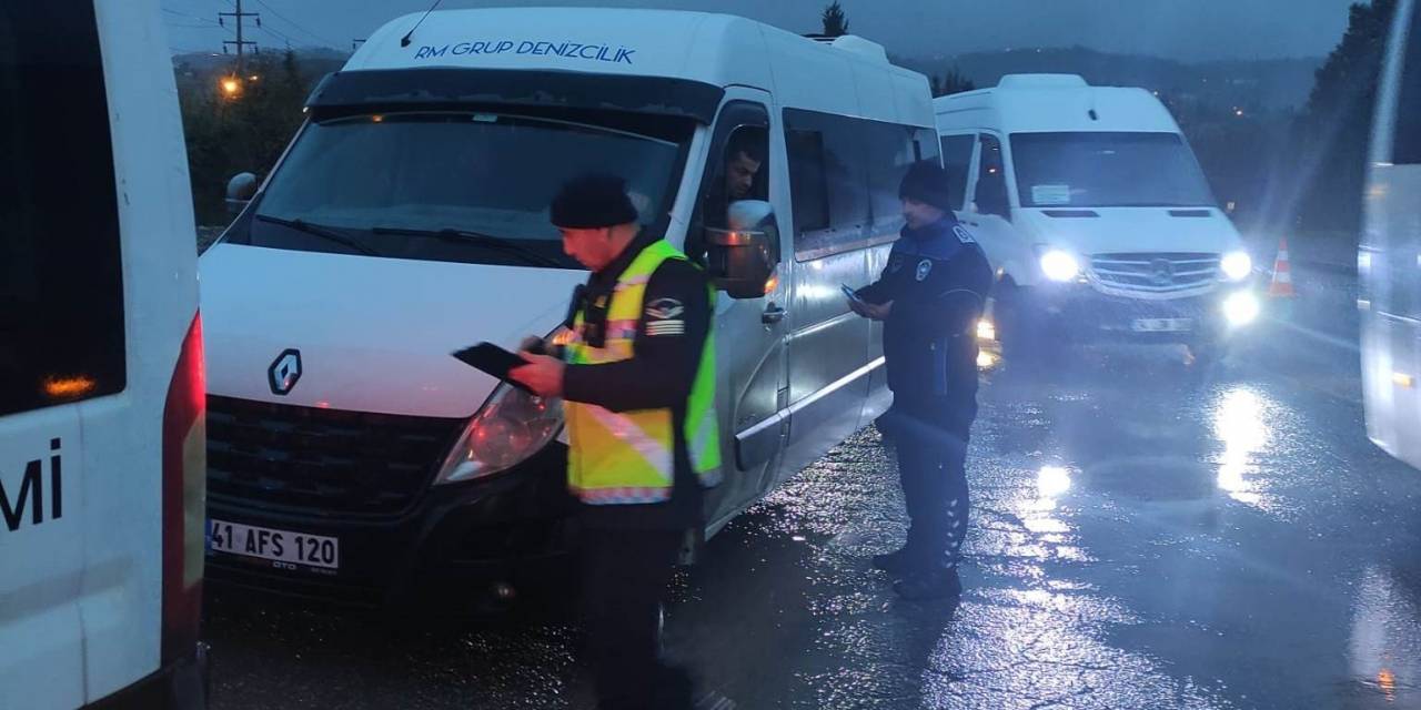Servis Araçlarına ‘Şafak’ Denetimi