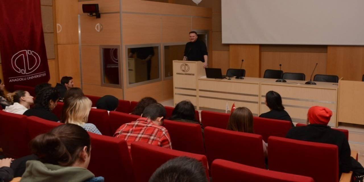 Anadolu Üniversitesi’nde “Celil Sadık İle Sanat Tarihi Söyleşisi” Gerçekleştirildi