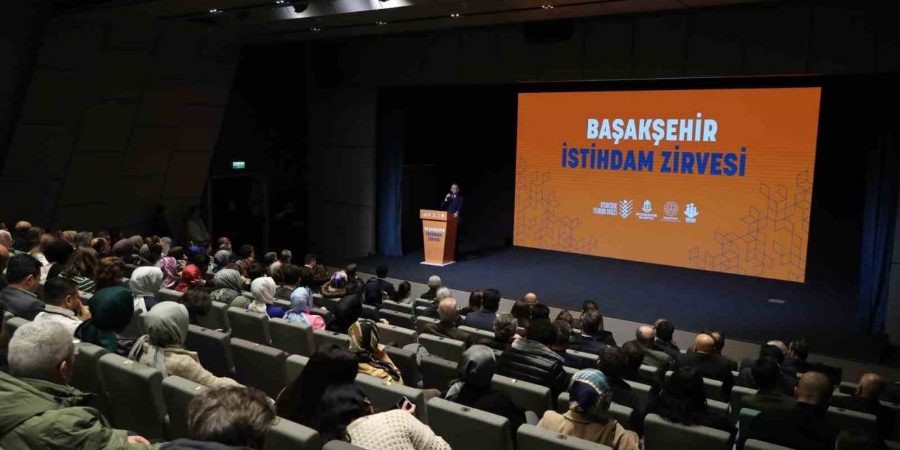 Başakşehir İstihdam Zirvesi’nin İkincisi Yapıldı