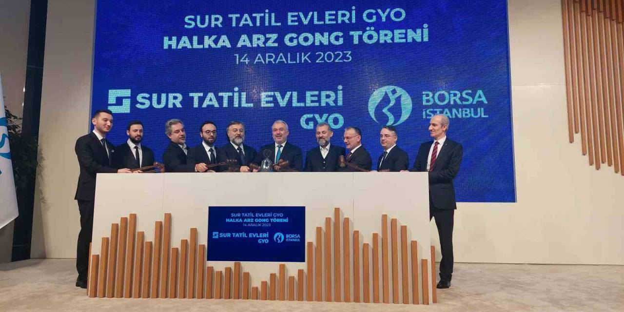 Borsa İstanbul’da Gong ‘Sur Yapı Tatil Evleri Gyo’ İçin Çaldı