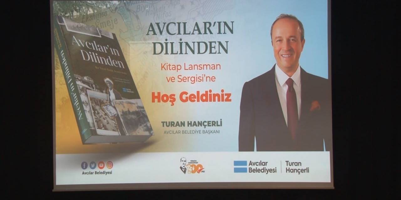 Avcılar Belediyesi Öncülüğünde Hazırlanan "Avcılar’ın Dilinden" Adlı Kitabının Lansmanı Gerçekleştirildi